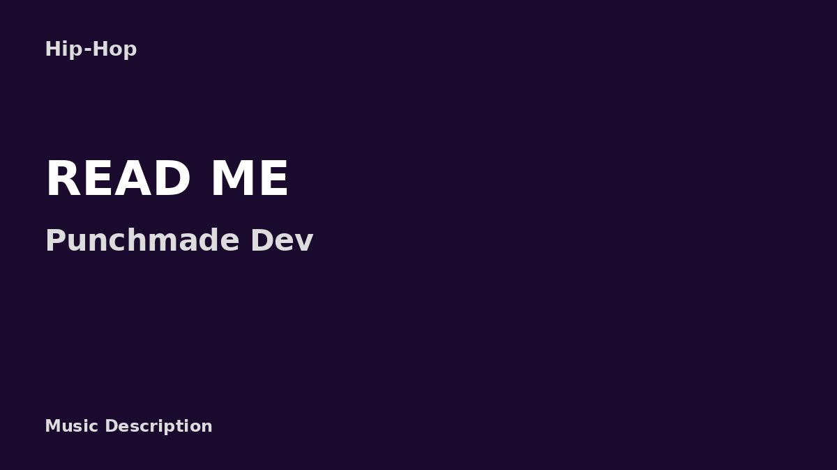 Punchmade Dev – READ ME
