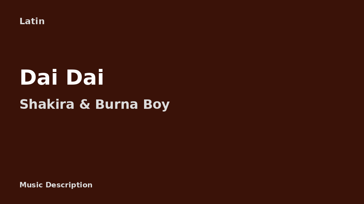 Shakira – Dai Dai