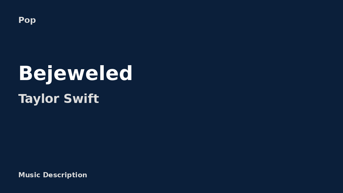 Taylor Swift – Bejeweled